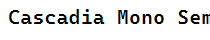 Cascadia Mono SemiBold